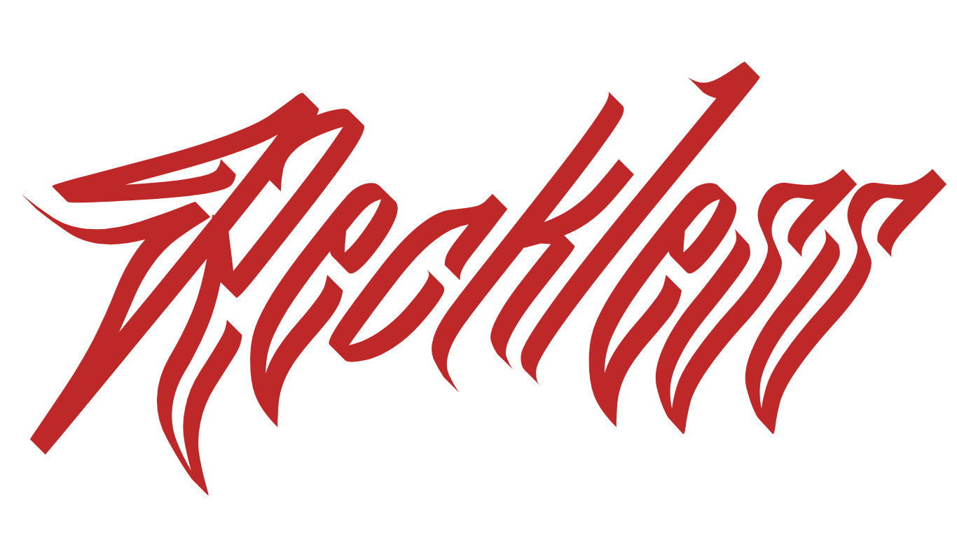 Reckless